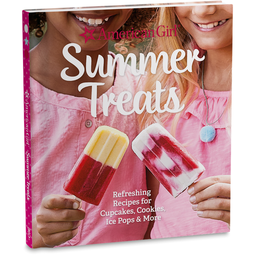 American Girl® Summer Treats Cookbook