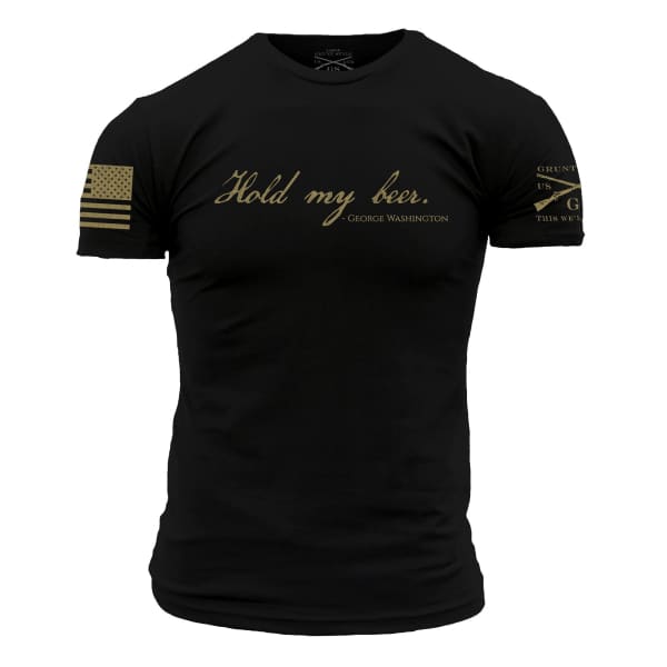 Hold My Beer Mens T by Grunt Style - Done
