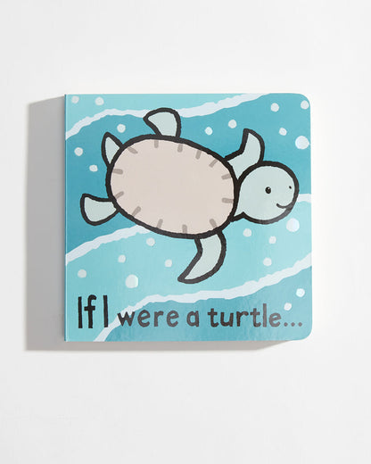 If I Were A Turtle