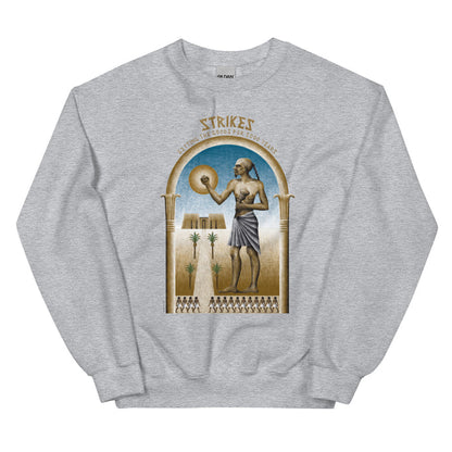 Strike 3000 Years Unisex Sweatshirt